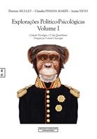   Explorações Político-Psicológicas Volume I