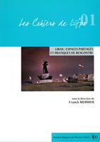  Liban, espaces partagés et pratiques de rencontre