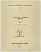   Le Comté d’Édesse (1098-1150)