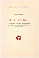   Nur ad-Din. Tome III