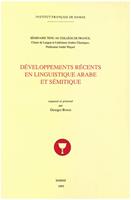   Développements récents en linguistique arabe et sémitique