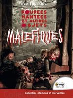   Poupées hantées et objets maléfiques