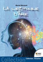   La lecture d'âme