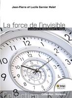   La force de l'Invisible