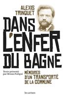   Dans l'enfer du bagne