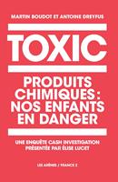   Toxic Kids