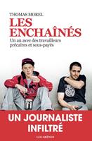   Les Enchaînés
