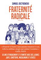   Fraternité radicale