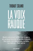  La Voix rauque