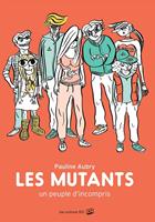   Les Mutants