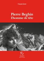   Pierre Beghin - L'homme de tête