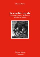   La Cordée royale - Edward Whymper et Michel Croz, le prince des guides