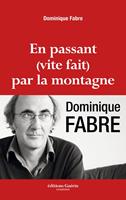   En passant (vite fait) par la montagne