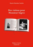   Des violons pour Monsieur Ingres