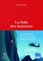   La Folie des hauteurs