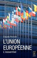   L'Union Europ&eacute;enne - L'essentiel