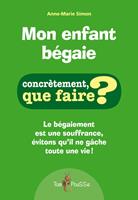   Mon enfant bégaie