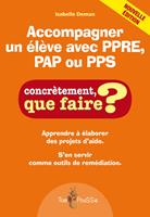   Accompagner un élève avec PPRE, PAP ou PPS