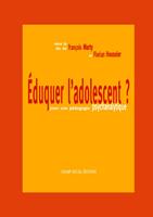   Éduquer l’adolescent ?