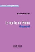   Le meurtre du féminin