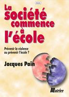  La société commence à l'école