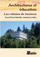   Architecture et &eacute;ducation