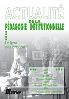   Actualité de la pédagogie institutionnelle