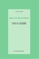   Dans sa chambre