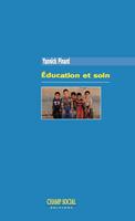   Éducation et soin