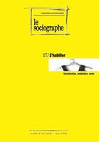 le Sociographe n°17 : S'habiller. Socialisation, médiation, corps.