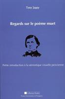 Regards sur le poème muet