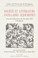   Société et littérature antillaises aujourd’hui