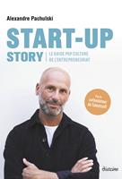   Start up Story - Le guide pop culture de l'entrepreneuriat