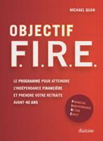   Objectif F. I. R. E.