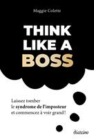   Think like a boss
