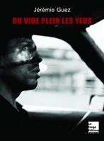   Du vide plein les yeux
