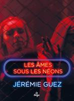   Les âmes sous les néons