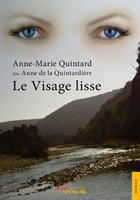   Le Visage lisse