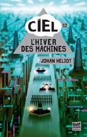   Ciel - Tome 1 L'Hiver des machines