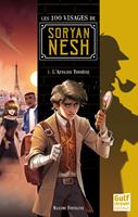   Les 100 visages de Soryan Nesh - tome 1 L'Affaire Torrène