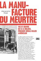   La manufacture du meurtre