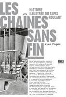   Les chaînes sans fin