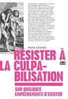   Résister à la culpabilisation