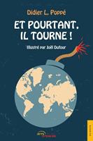   Et pourtant, il tourne !