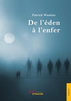   De l’éden à l’enfer
