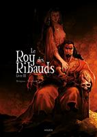   Le Roy des Ribauds T3