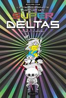   Super Deltas T1