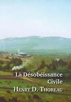   La Désobéissance Civile