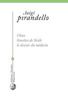   L'étau - Limettes de Sicile - Le devoir du médecin