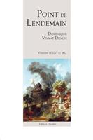   Point de lendemain